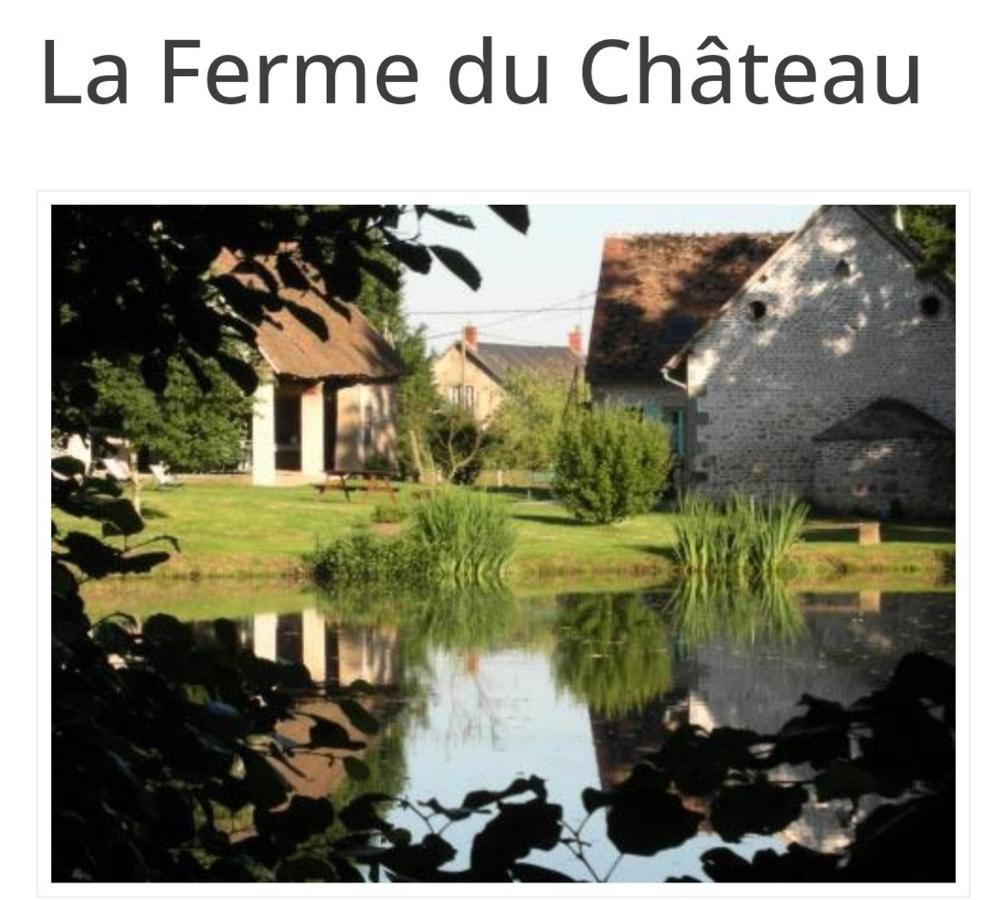 La Ferme Du Chateau Sas Gites Et Chambres D'Hotes Tresnay Exterior photo